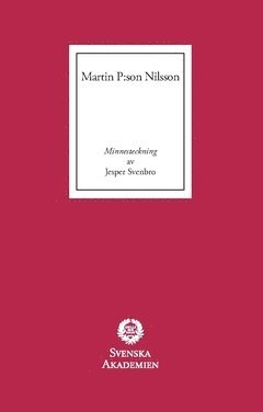 Jesper Svenbro - Martin P:son Nilsson : minnesteckning, Häftad