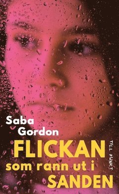 Saba Gordon - Flickan som rann ut i sanden, Häftad