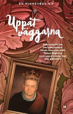 Uppåt väggarna 4.0 : en minnesbok 1