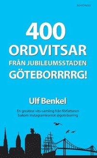 bokomslag 400 ordvitsar från jubileumsstaden Göteborrrrg!