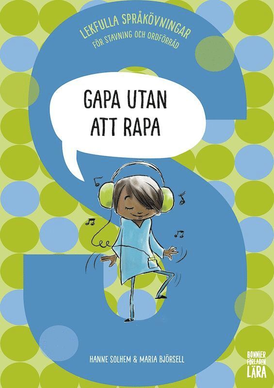 Gapa utan att rapa: Lekfulla språkövningar för stavning och ordförråd 1