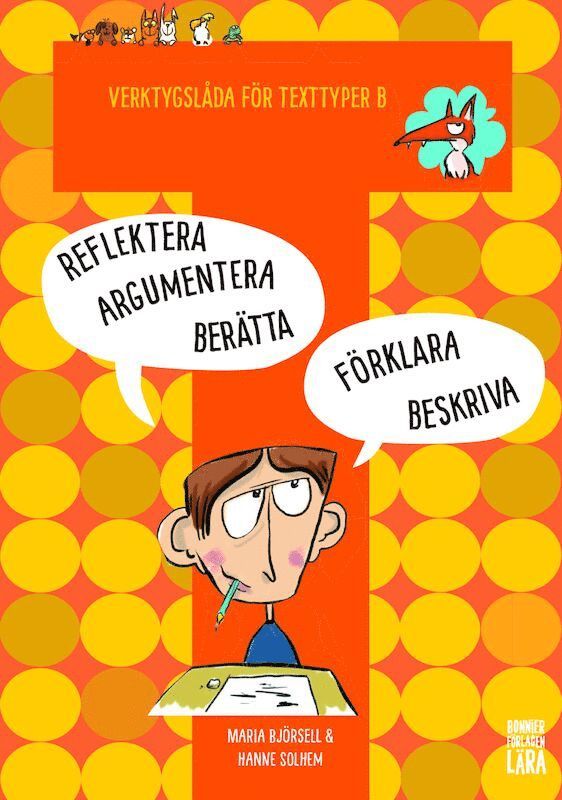 Maria Björsell, Hanne Solem - Verktygslåda för texttyper B: Arbeta med skrivprocessen - i berättande, beskrivande, argumenterande, förklarande och reflekterande text, Häftad