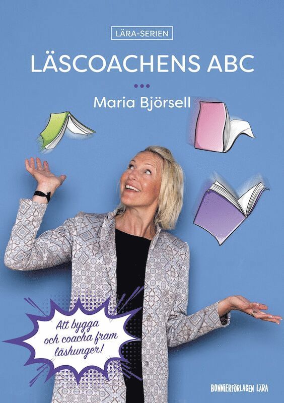 Maria Björsell - Läscoachens ABC: Att bygga och coacha fram läshunger, Häftad