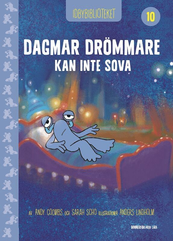 Idbybiblioteket - Dagmar Drömmare kan inte sova 1