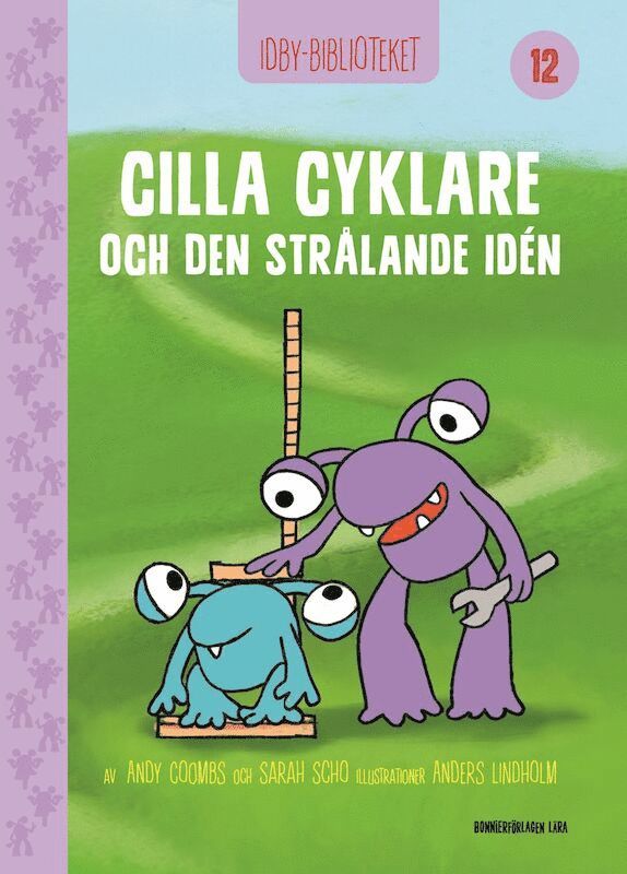 Idbybiblioteket - Cilla Cyklare och Den strålande idén 1