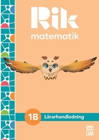 bokomslag Rik matematik 1 B Lärarhandledning, bok + digitala resurser