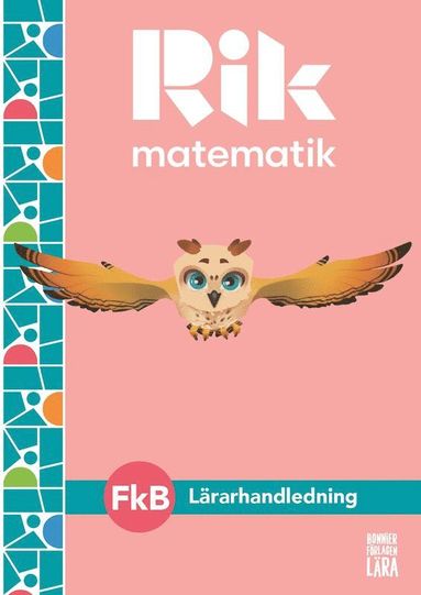 bokomslag Rik matematik Fk B Lärarhandledning, bok + digitala resurser