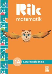 bokomslag Rik matematik 1 A Lärarhandledning, bok + digitala resurser