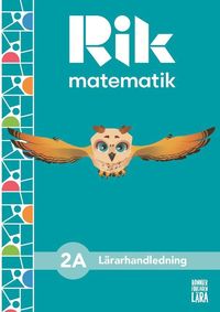 bokomslag Rik matematik 2 A Lärarhandledning, bok + digitala resurser