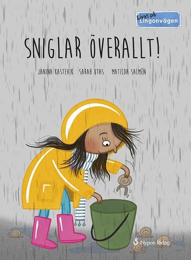 Janina Kastevik, Sarah Utas - Sniglar överallt!, Inbunden