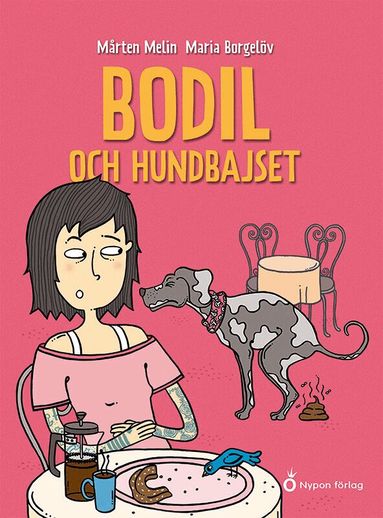 Mårten Melin - Bodil och hundbajset, Inbunden