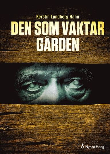 bokomslag Den som vaktar gården