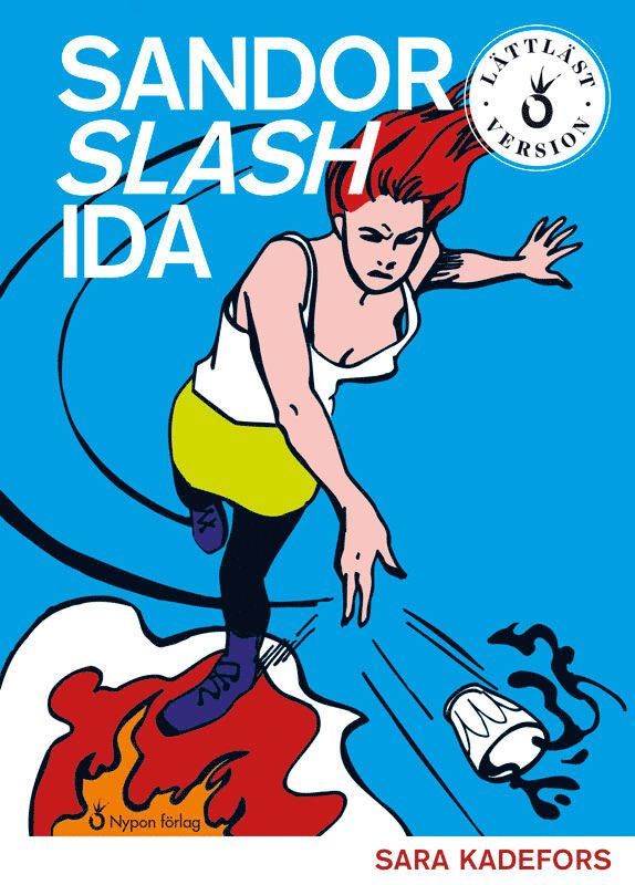 Sara Kadefors - Sandor slash Ida (lättläst), Inbunden