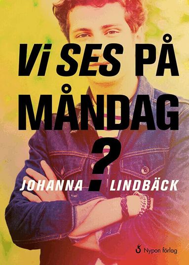 Johanna Lindbäck - Vi ses på måndag?, Inbunden