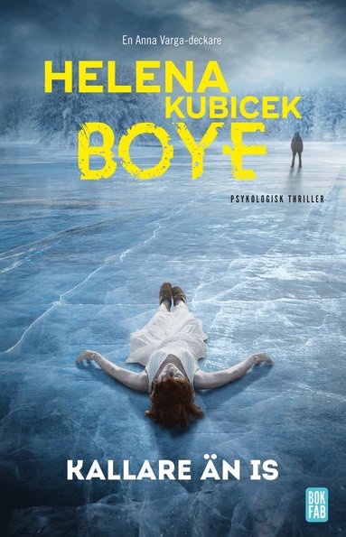 Helena Kubicek Boye - Kallare än is, Pocket