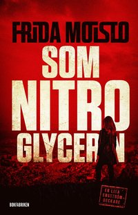 bokomslag Som nitroglycerin