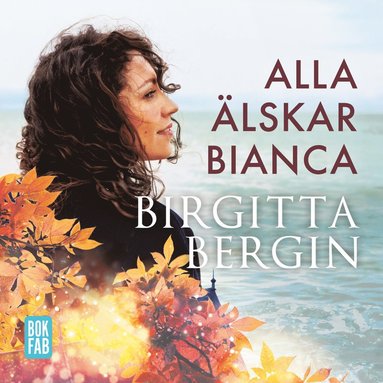 bokomslag Alla älskar Bianca