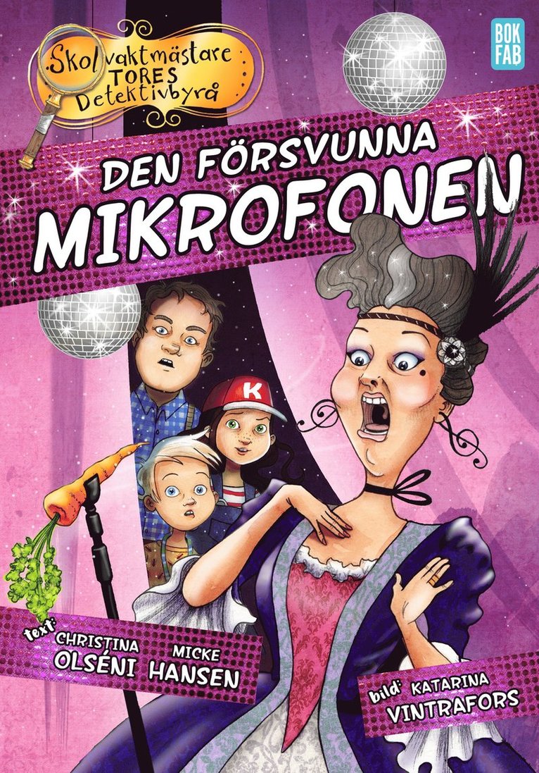 Christina Olséni, Micke Hansen - Den försvunna mikrofonen, Inbunden
