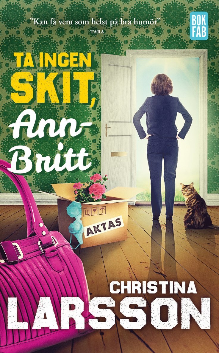 Ta ingen skit, Ann-Britt 1