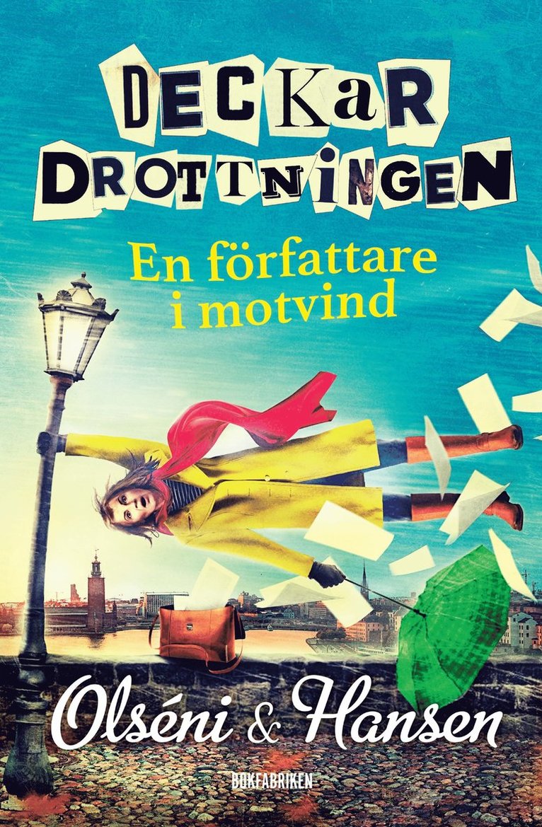 Christina Olséni, Micke Hansen - Deckardrottningen : en författare i motvind, Inbunden