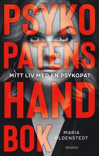 bokomslag Psykopatens handbok : mitt liv med en psykopat