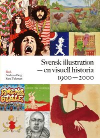 bokomslag Svensk illustration - en visuell historia 1900-2000