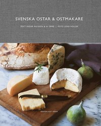 bokomslag Svenska ostar & ostmakare