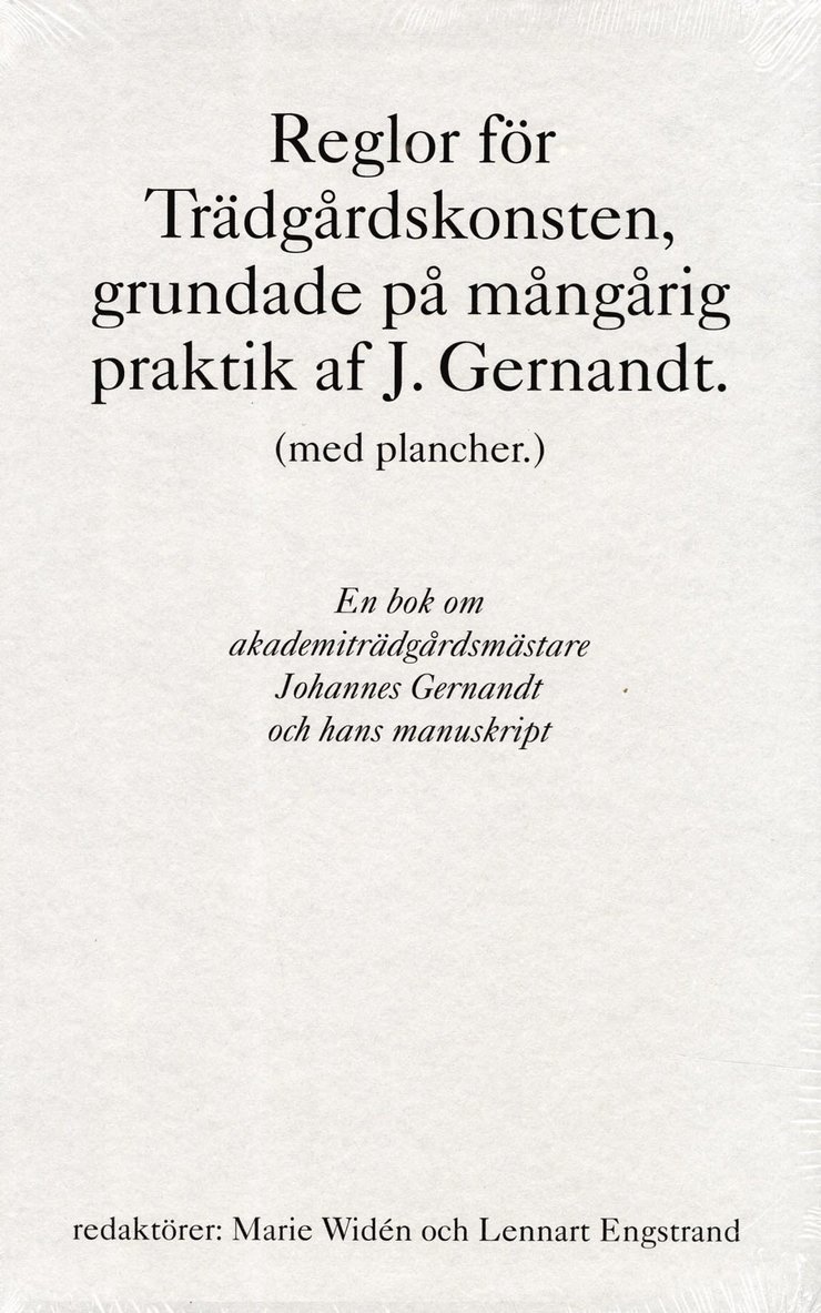 Reglor för Trädgårdskonsten, grundade på mångårig praktik af J. Gernandt. 1
