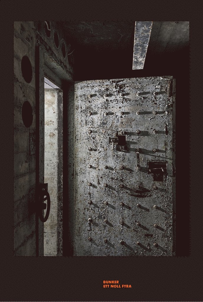 Bunker Ett Noll Fyra ( The Concrete Bunker )