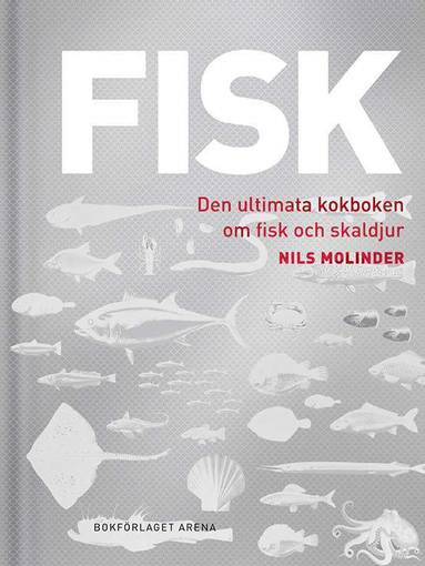 bokomslag Fisk : Den ultimata kokboken om fisk och skaldjur