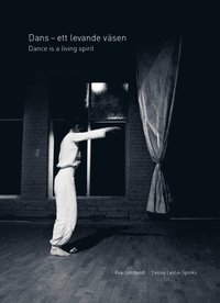 bokomslag Dans : ett levande väsen