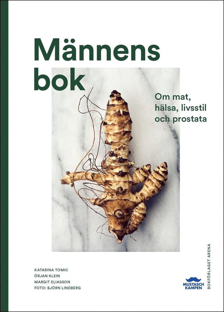 Männens bok : om mat, hälsa, livsstil och prostata 1