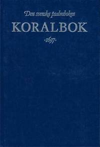 bokomslag Koralbok 1697-Den Svenska Psalmbok