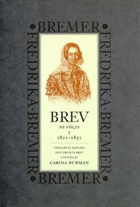 bokomslag Brev : 1821-1852 : ny följd, tidigare ej samlade och tryckta brev
