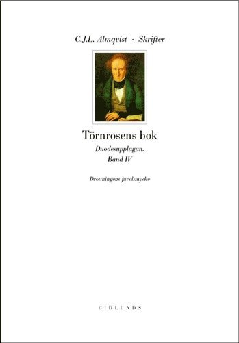 Skrifter Törnrosens bok Bd 4, Drottningens juvelsmycke : duodesupplagan 1