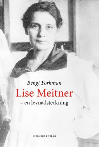 bokomslag Lise Meitner och den nya fysiken
