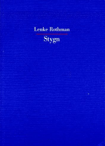 Lenke Rothman - Stygn, Häftad
