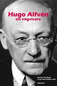 bokomslag Hugo Alfvén : en vägvisare