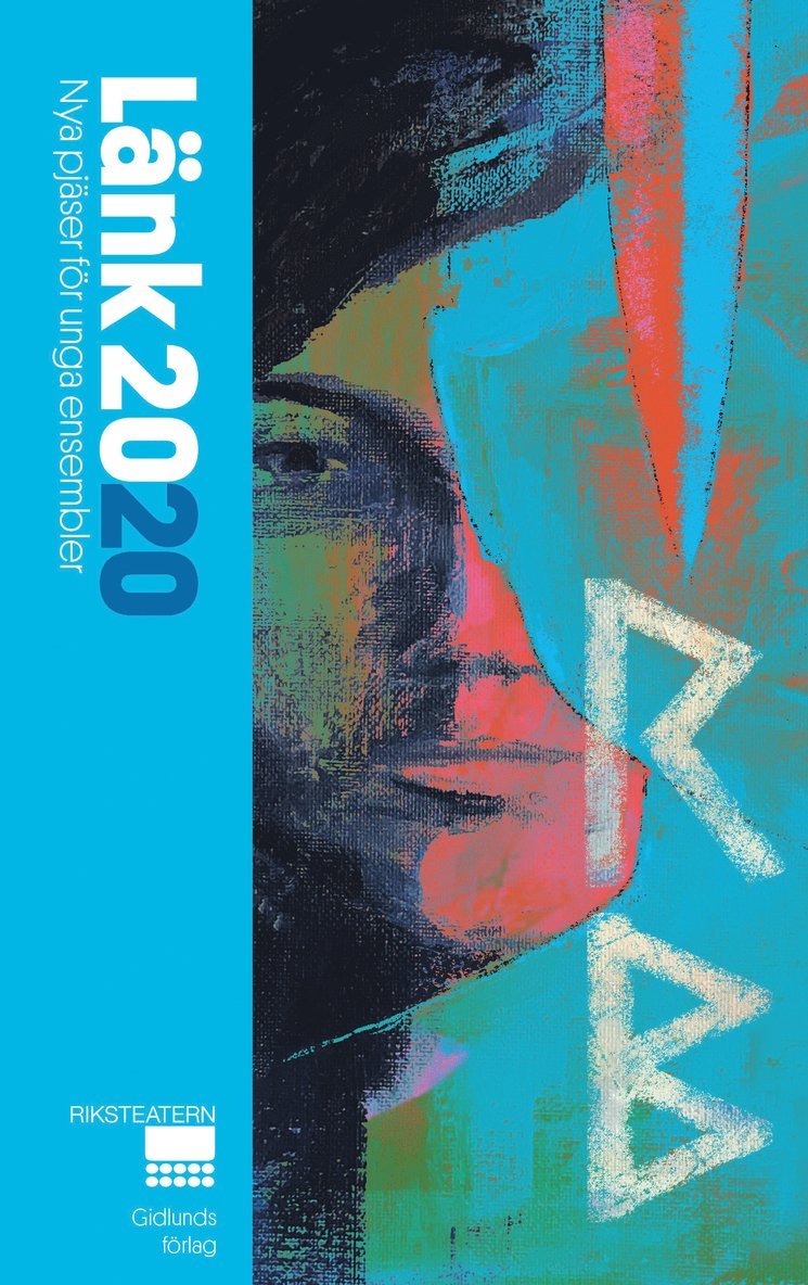 Anders Duus, Oda Fiskum, Agate Øksendal Kaupang, Felicia Ohly, Otto Sandqvist, Edward Buffalo Bromberg, Alexandra Loonin, Lidija Praizovic, Gustav Tegby - Länk 2020 : nya pjäser för unga ensembler, Häftad