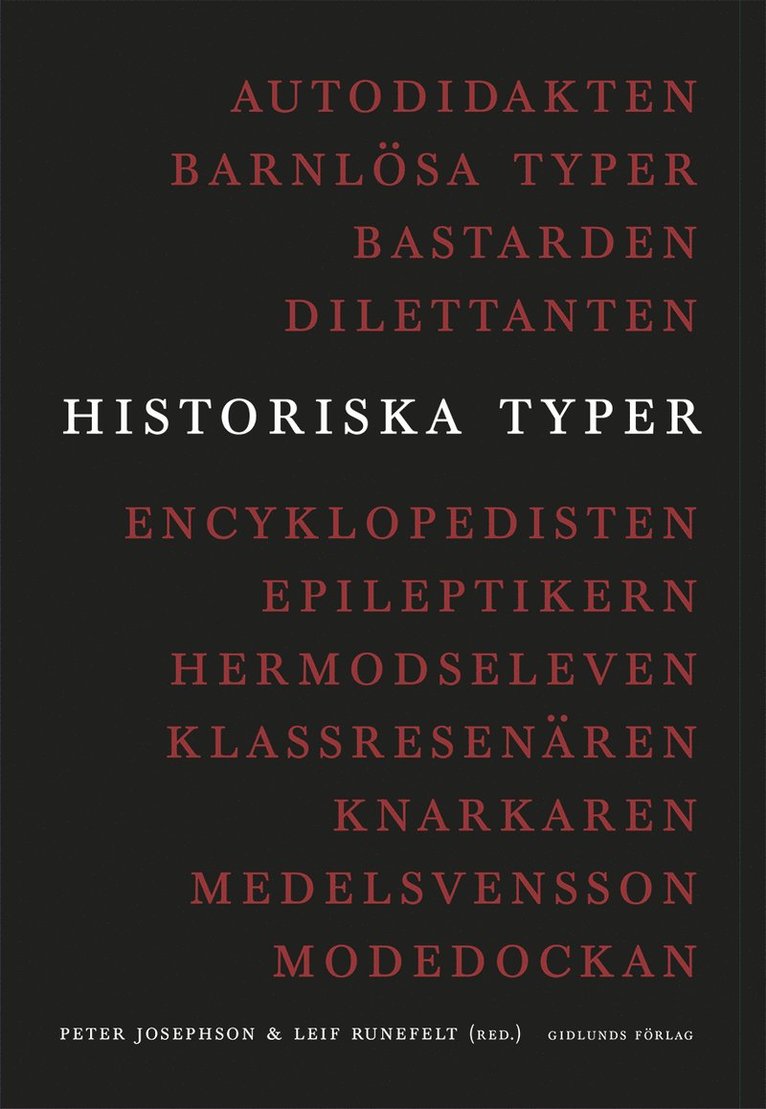 Historiska typer, Häftad