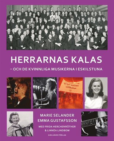 bokomslag Herrarnas kalas : och de kvinnliga musikerna i Eskilstuna