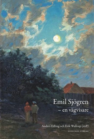 bokomslag Emil Sjögren : en vägvisare