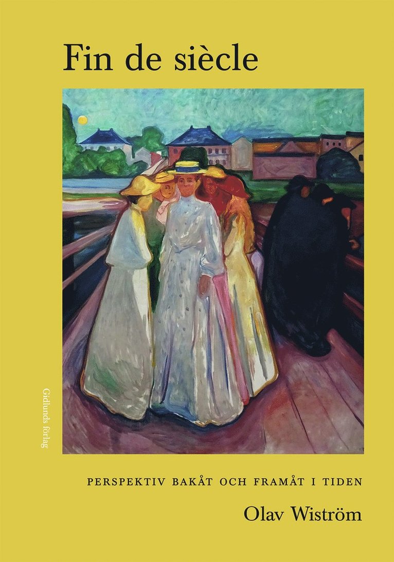 Olav Wiström - Fin de siècle, Inbunden