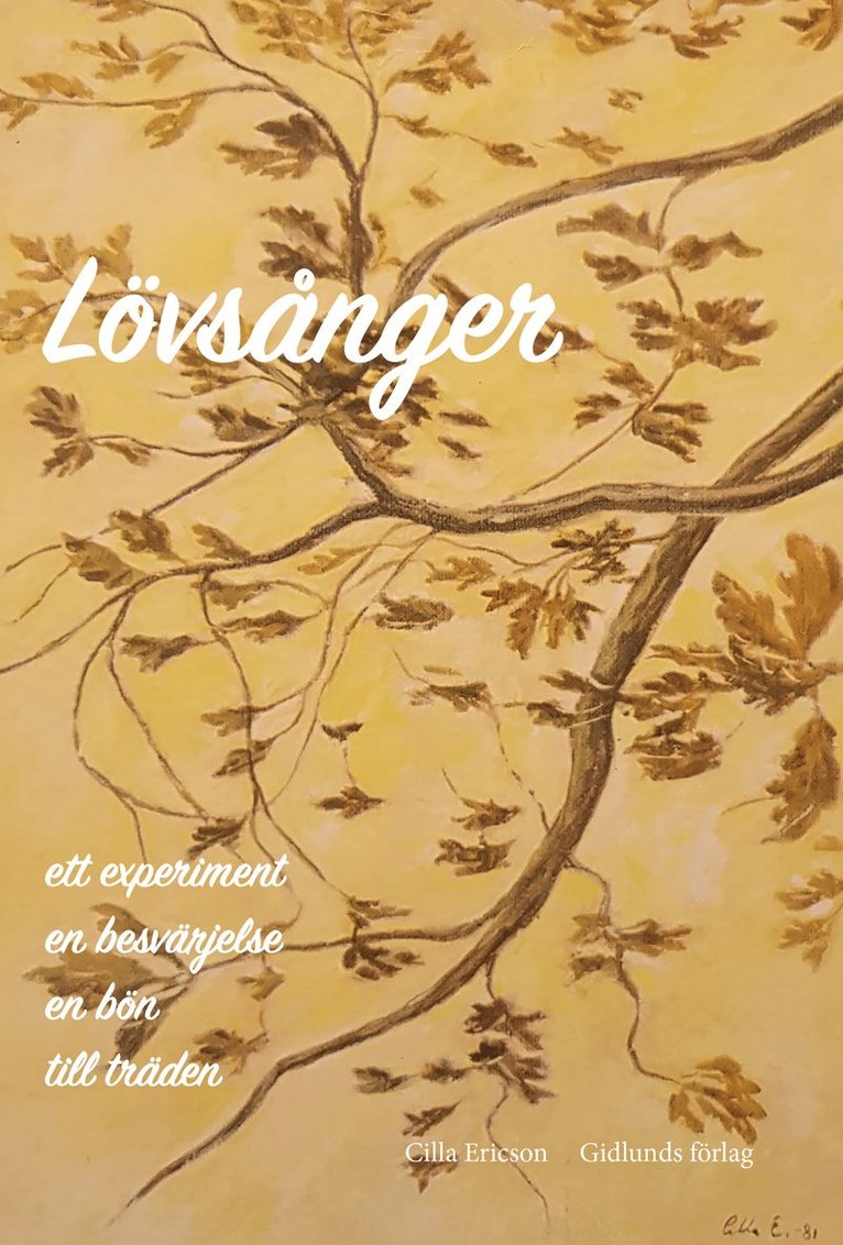 Cilla Ericson - Lövsånger, Häftad