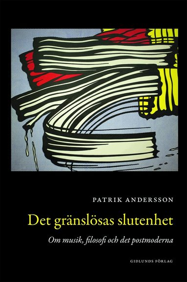 Patrik Andersson - Det gränslösas slutenhet, Häftad
