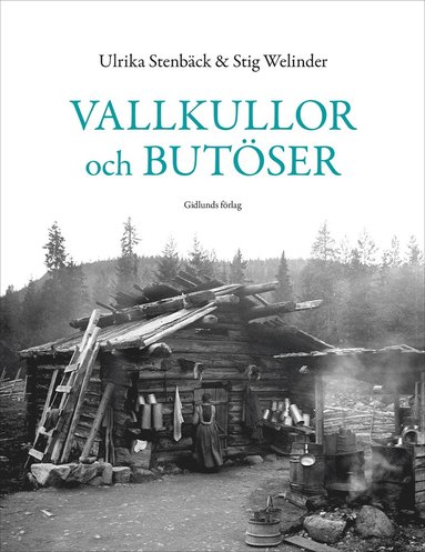 bokomslag Vallkullor och butöser