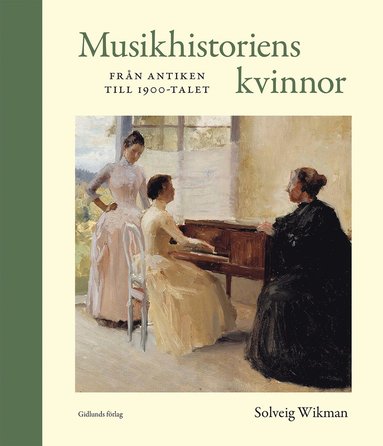 bokomslag Musikhistoriens kvinnor från antiken till 1900-talet