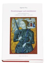 bokomslag Drottningar och sköldmör : gränsöverskidande kvinnor i medeltida myt och ve