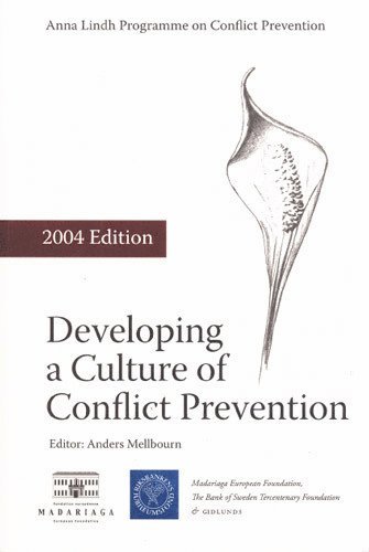 Developing a culture of conflict prevention. 2004 Edition 1