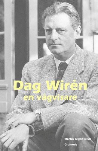 bokomslag Dag Wirén - en vägvisare